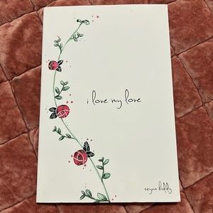 I love my love by Reyna Biddy book